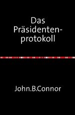 ISBN 9783741863035: Charlie Lester BND / Das Präsidentenprotokoll