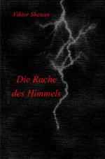 Viktor Shenan: Die Rache des Himmels Viktor Shenan: Die Rache des Himmels