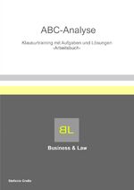 ISBN 9783741866333: ABC Analyse Klausurtraining mit Aufgaben und Lösungen Arbeitsbuch - Klausurtraining mit Aufgaben und Lösungen