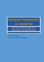 ISBN 9783741887895: Aachener Perspektiven zur Eurokrise