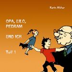 Karin Afshar: Opa, Lilo, Pedram und ich