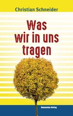 ISBN 9783742026057: Was wir in uns tragen – Sorbische Lebenswege