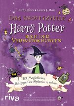 ISBN 9783742302328: Das inoffizielle Harry-Potter-Buch der Verwünschungen - 101 Möglichkeiten, dich gegen fiese Slytherins zu wehren