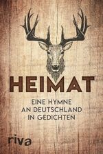 ISBN 9783742305336: Heimat - Eine Hymne an Deutschland in Gedichten