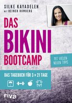 ISBN 9783742306234: Das Bikini-Bootcamp - Tagebuch für 3 × 21 Tage