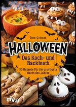 ISBN 9783742306289: Halloween. Das Koch- und Backbuch - 50 Rezepte für die grusligste Nacht des Jahres