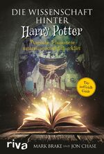 ISBN 9783742308016: Die Wissenschaft hinter Harry Potter - Magische Phänomene naturwissenschaftlich erklärt