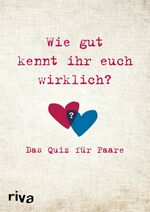 ISBN 9783742308580: Wie gut kennt ihr euch wirklich? - Das Quiz für Paare