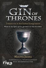 ISBN 9783742313188: Gin of Thrones - Trinken wie in den Sieben Königslanden