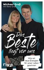 ISBN 9783742313768: Das Beste liegt vor uns