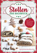 ISBN 9783742314833: Stollen – Das Backbuch – 30 himmlische Rezepte von klassisch bis ausgefallen