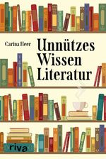 ISBN 9783742316547: Unnützes Wissen Literatur