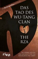 ISBN 9783742320322: Das Tao des Wu-Tang Clan - Die sieben Säulen der Weisheit für ein erfolgreiches Leben. Der US-amerikanische Bestseller. Für alle Hip-Hop-Fans