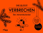 ISBN 9783742322760: ZEIT Verbrechen Der Adventskalender - Löse einen Kriminalfall bis Heiligabend. Aktualisierte Neuauflage