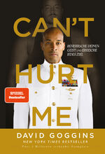 ISBN 9783742324603: Can't Hurt Me - Beherrsche deinen Geist und erreiche jedes Ziel. Deutsche Ausgabe. Über 5 Millionen verkaufte Exemplare weltweit