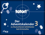 ISBN 9783742324900: Tatort 3 – Der Adventskalender zu Deutschlands beliebtester Kult-Krimireihe – Mit über 70 spannenden Fragen und Seiten zum Auftrennen. Das perfekte Geschenk für alle Tatort-Fans