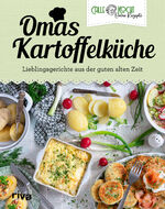 ISBN 9783742326409: Omas Kartoffelküche - Lieblingsgerichte aus der guten alten Zeit | Mit beliebten Kartoffelklassikern wie Gratin, Salat, Suppe. Vegetarisch oder mit Fleisch