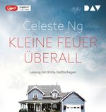 ISBN 9783742404046: Kleine Feuer überall: Ungekürzte Lesung mit Britta Steffenhagen (2 mp3-CDs)