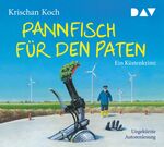 ISBN 9783742404145: Pannfisch für den Paten / Thies Detlefsen Bd.6 (5 Audio-CDs)