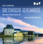 ISBN 9783742404770: Bretonische Geheimnisse. Kommissar Dupins siebter Fall - Ungekürzte Lesung mit Gerd Wameling (9 CDs)