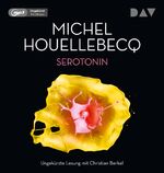 ISBN 9783742409317: Serotonin - Ungekürzte Lesung mit Christian Berkel (1 mp3-CD)