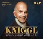 ISBN 9783742409980: Ueber den Umgang mit Menschen, 2 Audio-CDs