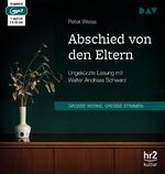 ISBN 9783742411068: Abschied von den Eltern – Ungekürzte Lesung mit Walter Andreas Schwarz (1 mp3-CD)