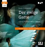 ISBN 9783742414496: Der ewige Gatte - Lesung mit Hans-Helmut Dickow (1 mp3-CD)