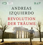 ISBN 9783742420398: Revolution der Traeume, 2 Audio-CD, 2 MP3