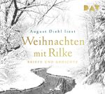 ISBN 9783742421906: Weihnachten mit Rilke. Briefe und Gedichte