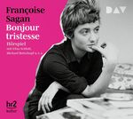 ISBN 9783742423764: Bonjour tristesse – Hörspiel mit Elisa Schlott, Michael Rotschopf u.v.a. (1 CD)