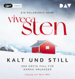 ISBN 9783742424853: Kalt und still. Der erste Fall fuer Hanna Ahlander, 1 Audio-CD, 1 MP3