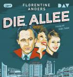 Florentine Anders: Die Allee, 1 Audio-CD Florentine Anders: Die Allee, 1 Audio-CD