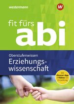 ISBN 9783742601551: Fit fürs Abi – Erziehungswissenschaft Oberstufenwissen