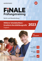 ISBN 9783742623874: FiNALE - Prüfungstraining Mittlerer Schulabschluss, Fachoberschulreife, Erweiterte Berufsbildungsreife Berlin und Brandenburg - Englisch 2023 Arbeitsbuch mit Lösungsheft und Audio-Dateien