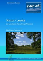 ISBN 9783743125100: Natur-Looks im Landkreis Rotenburg (Wümme) – Ein Natur-Lesebuch