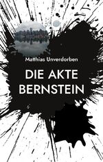 ISBN 9783743151949: Die Akte Bernstein