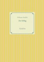 ISBN 9783743161450: Der Schlag – Gedichte