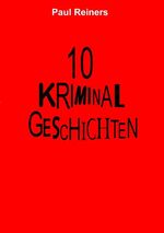 ISBN 9783743164123: 10 Kriminalgeschichten