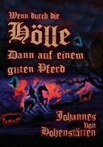 ISBN 9783743179752: Wenn durch die Hölle, dann auf einem guten Pferd