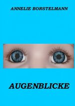 ISBN 9783743196698: Augenblicke