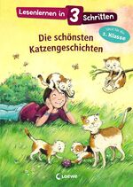 ISBN 9783743205062: Lesenlernen in 3 Schritten - Die schönsten Katzengeschichten: Kinderbuch mit großer Fibelschrift zum ersten Selberlesen für Kinder ab 6 Jahre - Ideal für die 1. Klasse