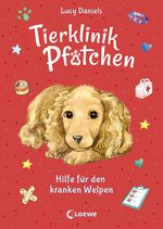 ISBN 9783743205468: Tierklinik Pfoetchen (Band 4) - Hilfe fuer den kranken Welpen