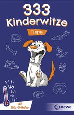 ISBN 9783743206373: 333 Kinderwitze - Tiere - Mit Witz-O-Meter - Witzebuch, Schülerwitze, Witze für Kinder