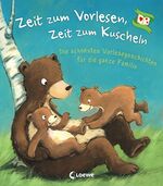 ISBN 9783743208346: Zeit zum Vorlesen, Zeit zum Kuscheln - Die schönsten Vorlesegeschichten für die ganze Familie - Vorlesebuch zum Kuscheln, Einschlafen und Träumen