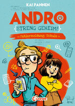 ISBN 9783743208933: Andro, streng geheim! (Band 1) - Fehlermeldung: Schule – Erlebe Andros witzigen Schulalltag - Lustiges Kinderbuch für Jungen und Mädchen ab 8 Jahren