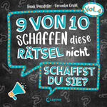 ISBN 9783743210752: 9 von 10 schaffen diese Rätsel nicht - schaffst du sie? - Vol. 4 – Rätselbuch der beliebten Reihe mit 30 kniffligen Challenges