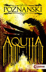 ISBN 9783743212145: Aquila : Der SPIEGEL #1-Bestseller von Erfolgsautorin Ursula Poznanski
