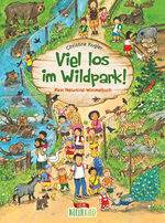 ISBN 9783743212268: Viel los im Wildpark! - Mein Naturkind-Wimmelbuch - Pappbilderbuch für Kinder ab 2 Jahren (Naturkind - garantiert gut!)