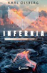 ISBN 9783743213845: Infernia: Lass dich mitreißen von dem spannenden Thriller von Bestsellerautor Karl Olsberg! Ein Roman im Gaming-Setting Karl Olsberg